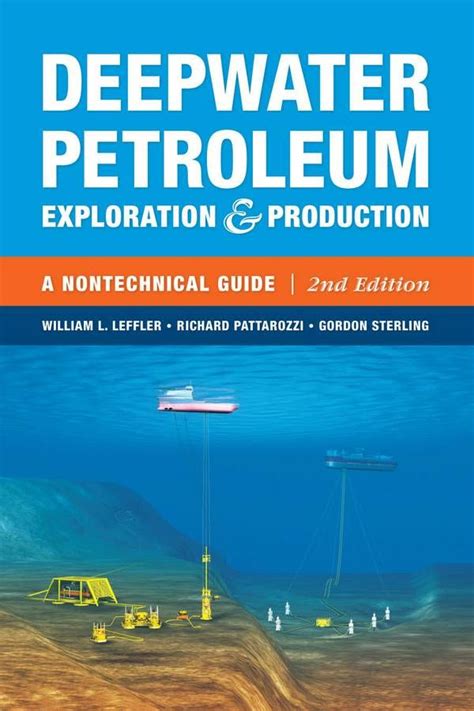 deepwater petroleum exploration production a nontechnical guide 2nd edition Ebook PDF