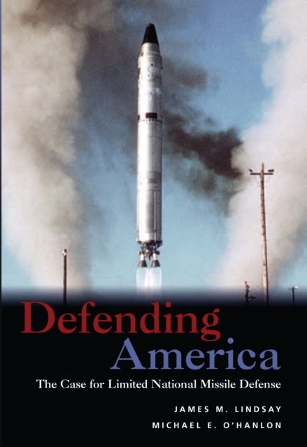 defending americathe case for limited national missile defense Reader
