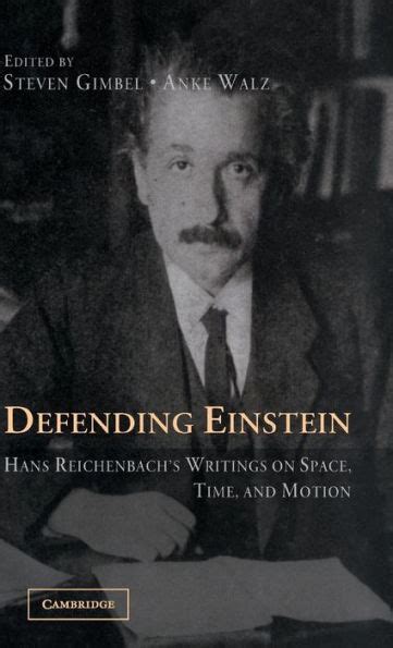 defending einstein hans reichenbachs writings on space time and motion Doc