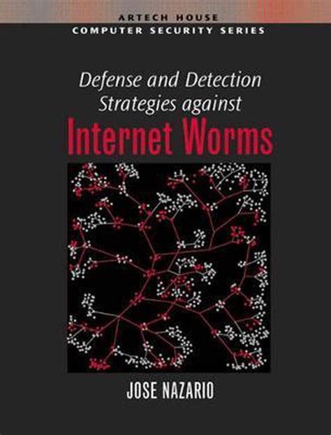defense and detection strategies against internet worms Doc
