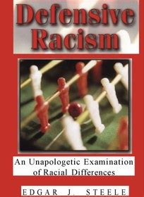 defensive racism an unapologetic examination of racial differences PDF