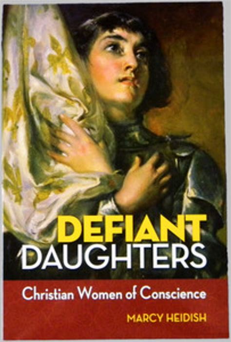 defiant daughters christian women of conscience Reader