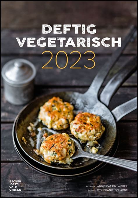 deftig vegetarisch 2016 rezeptkalender k chenkalender Doc