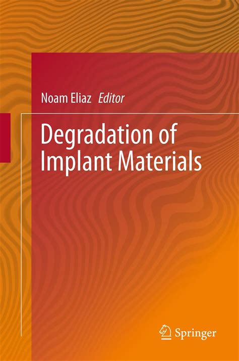 degradation of implant materials degradation of implant materials PDF