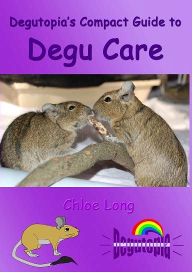 degutopias guide to degu care Reader