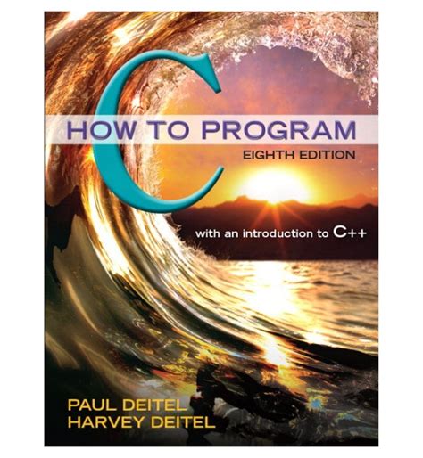 deitel c how to program 8th edition Reader