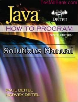 deitel java how to program 9th edition solution manual Kindle Editon