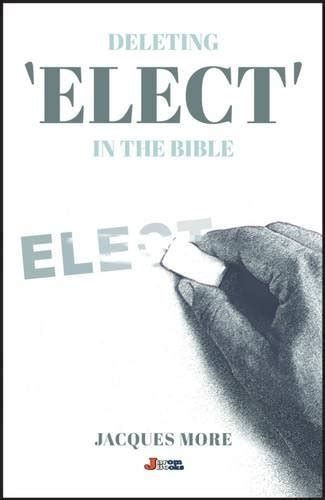 deleting elect bible reasonable historical Kindle Editon