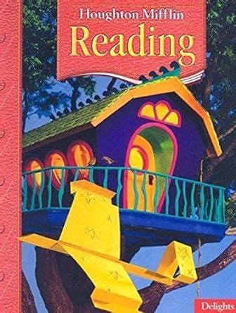 delights houghton mifflin reading level 2 2 Reader