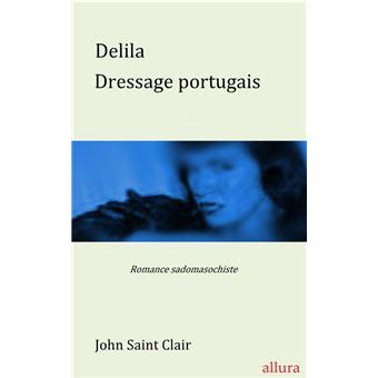 delila dressage portugais saint clair ebook PDF