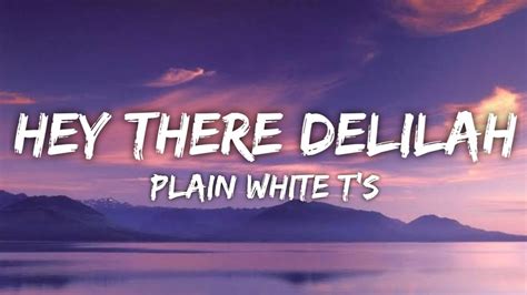 delilah hey there lyrics