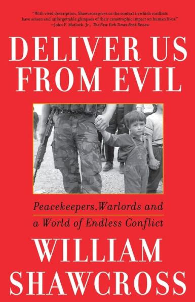 deliver us from evil peacekeepers warlords and a world of endless conflict PDF