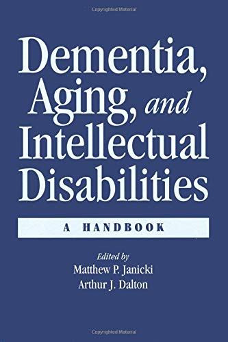 dementia and aging adults with intellectual disabilities a handbook Epub