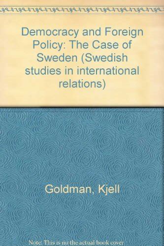 democracy and foreign policy the case of sweden PDF