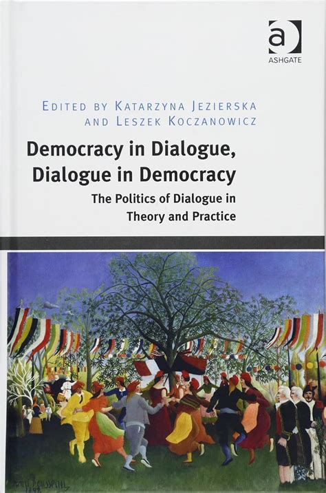 democracy dialogue politics theory practice Epub
