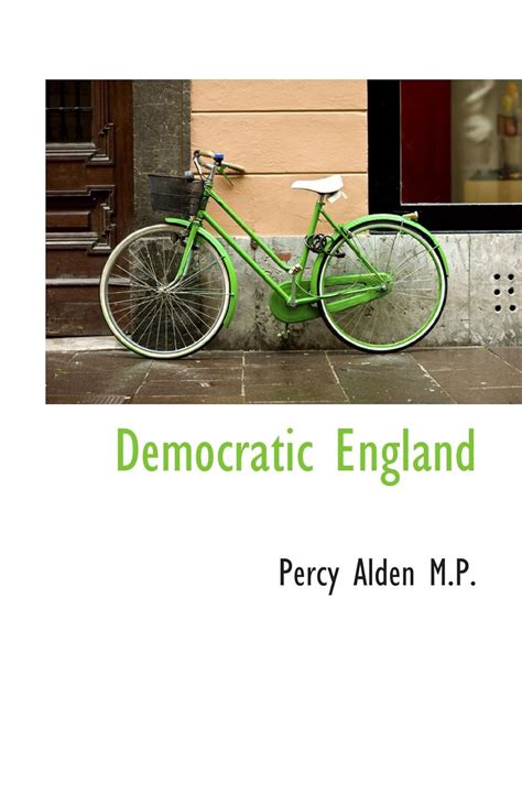 democratic england classic reprint percy PDF