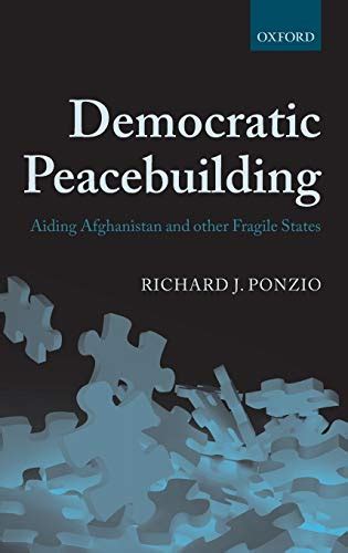 democratic peacebuilding aiding afghanistan and other fragile states Kindle Editon