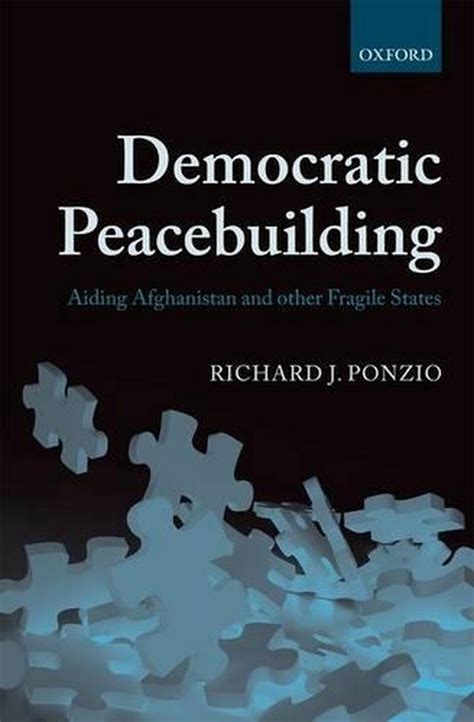 democratic peacebuilding aiding afghanistan and other fragile states Kindle Editon