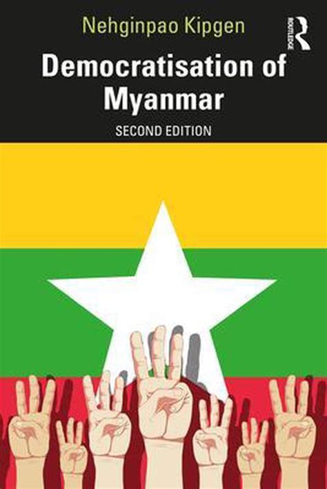 democratisation myanmar nehginpao kipgen Kindle Editon