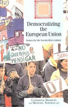 democratizing the european union democratizing the european union Reader