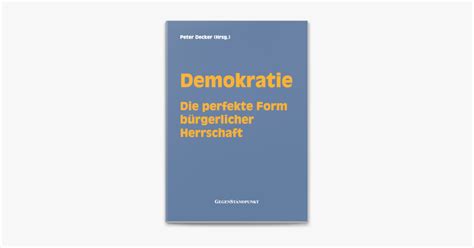 demokratie perfekte b rgerlicher herrschaft unvereinbar ebook PDF