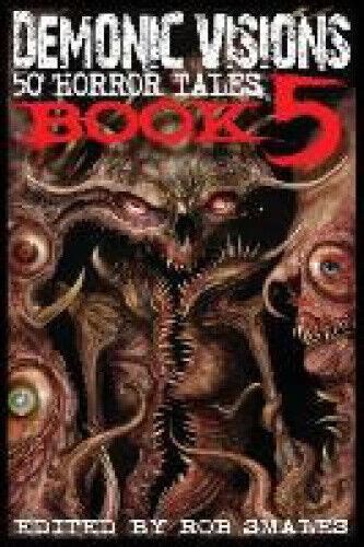 demonic visions 50 horror tales book 5 Doc