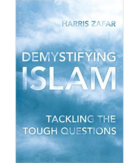 demystifying islam tackling the tough questions Doc