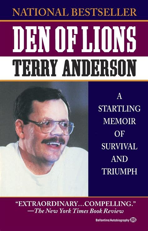 den of lions a startling memoir of survival and triumph Reader