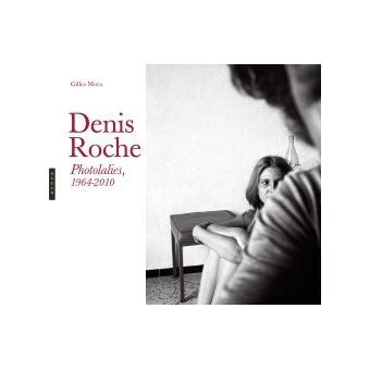 denis roche photolalies 1964 2010 gilles PDF