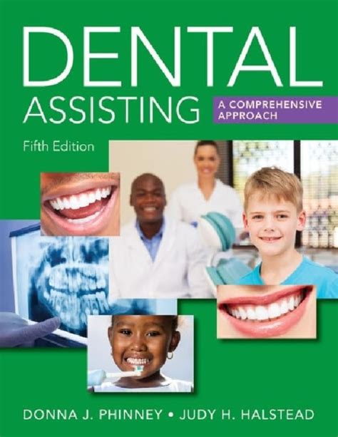 dental assisting a comprehensive approach Kindle Editon