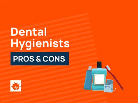 dental hygienist pros and cons