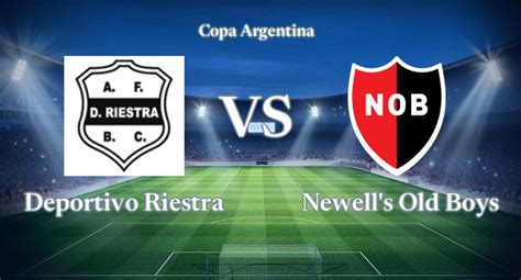 deportivo riestra newell's 16/05/2024