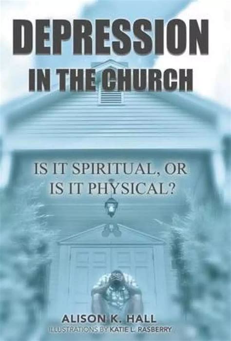 depression in the church is it spiritual or is it physical? Epub