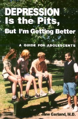 depression is the pits but im getting better a guide for adolescents Kindle Editon