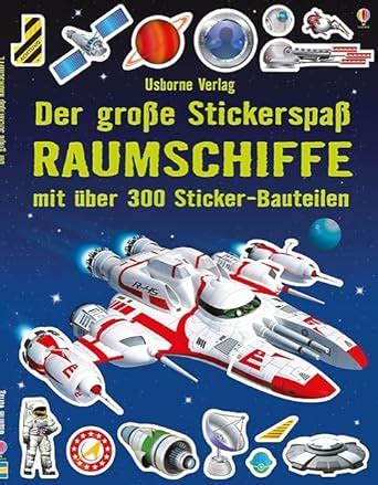 der groe stickerspa raumschiffe mit ber 300 stickerbauteilen Kindle Editon