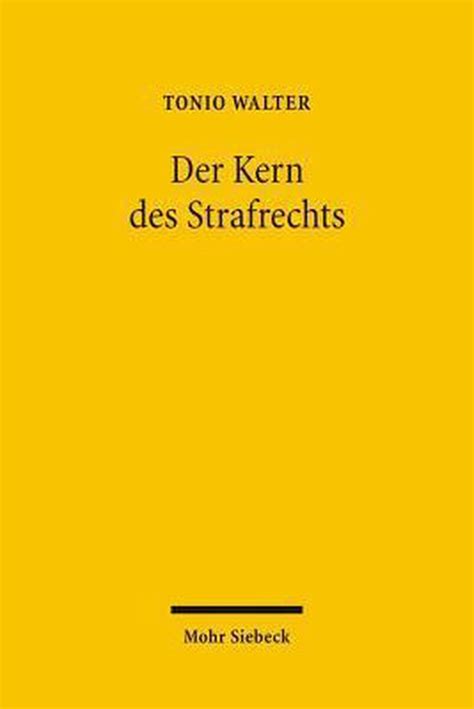 der kern des strafrechts der kern des strafrechts Kindle Editon