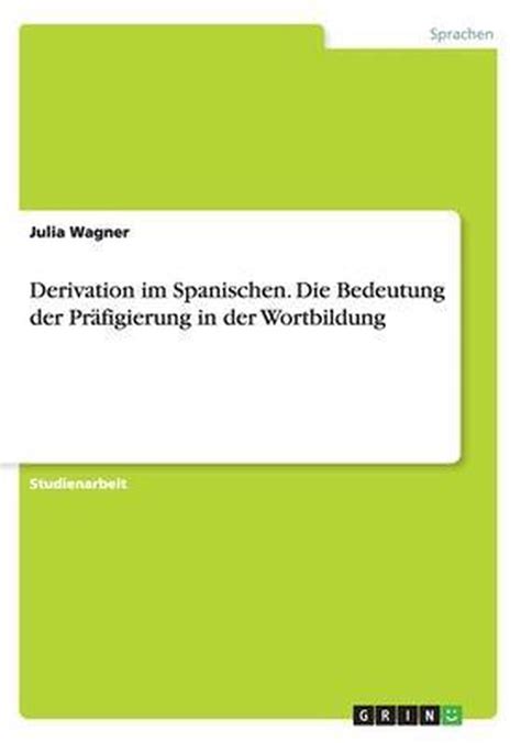 derivation spanischen bedeutung pr figierung wortbildung Epub