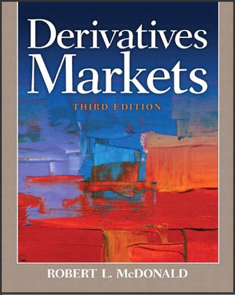 derivatives markets mcdonald 3rd edition Reader