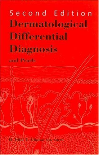 dermatological differential diagnosis and pearls Ebook Kindle Editon
