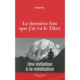 derni re fois que jai tibet PDF