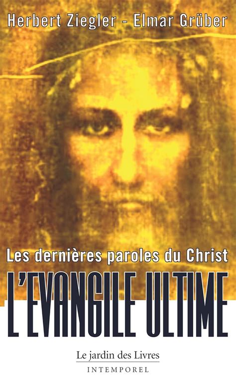 dernieres paroles christ levangile ultime ebook Kindle Editon