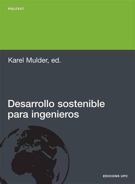 desarrollo sostenible para ingenieros desarrollo sostenible para ingenieros Doc