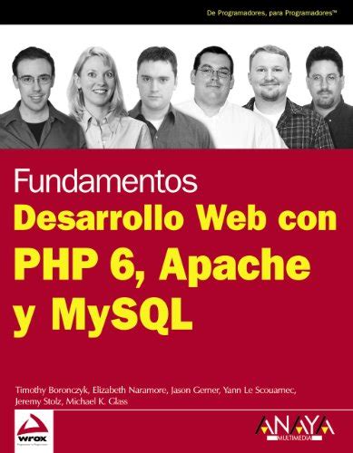 desarrollo web con php 6 apache y mysql anaya multimedia or wrox Doc