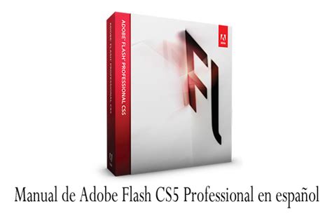 descargar manual de flash cs5 en espaol PDF