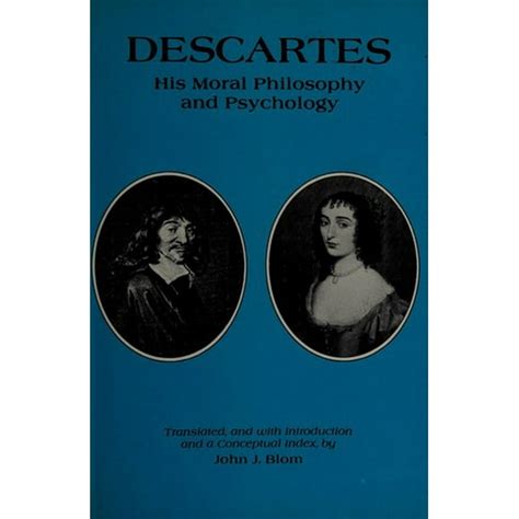 descartes his moral philosophy and psychology Kindle Editon
