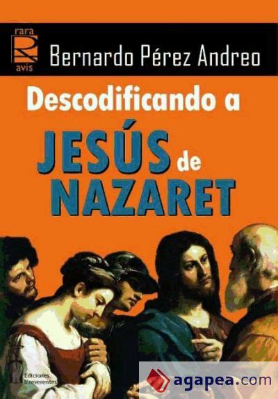 descodificando a jesus de nazaret rara avis Epub