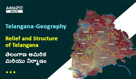 describe the relief features of telangana