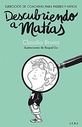 descubriendo a matias psicologia or guias para padres Epub