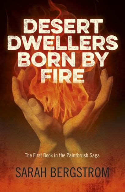 desert dwellers born fire paintbrush Kindle Editon