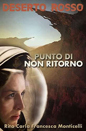 deserto rosso punto di non ritorno volume 1 italian edition Kindle Editon